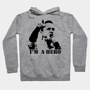 I'm a Hero Hoodie